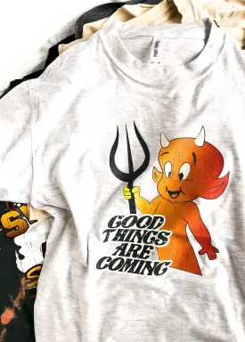 GOOD THINGS ARE COMING SIDE SLIT TEE